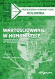 Opakowanie Wartościowanie w humanistyce Normatywność cynizm ewaluowanie w pedagogice i edukacji