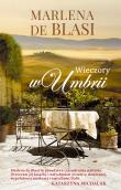 Wieczory w Umbrii pocket. Autor: Marlena de Blasi. Dadada.pl Okładka książki Wieczory w Umbrii pocket