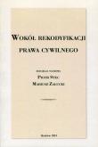 Wokół rekodyfikacji prawa cywilnego. Wydawca: AFM. Dadada.pl Opakowanie Wokół rekodyfikacji prawa cywilnego