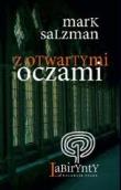 Z otwartymi oczami. Autor: Salzman Mark. Dadada.pl Okładka książki Z otwartymi oczami