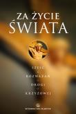 Za życie świata. Autor: Dawid Czaicki (red.). Dadada.pl Okładka książki Za życie świata
