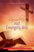 Zamyślenia nad ewangelią dnia. Autor: Kowalczyk Marian. Dadada.pl Okładka książki Zamyślenia nad ewangelią dnia