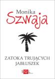 Okładka książki Zatoka Trujących Jabłuszek