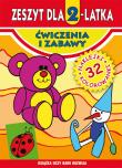Zeszyt dla 2-latka Ćwiczenia i zabawy. Autor: Anna Trzpil. Dadada.pl Okładka książki Zeszyt dla 2-latka Ćwiczenia i zabawy
