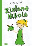 Zielona Nikola. Autor: Marta Fox. Dadada.pl Okładka książki Zielona Nikola