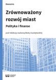 Zrównoważony rozwój miast. Autor: Beata Guziejewska (red.). Dadada.pl Okładka książki Zrównoważony rozwój miast