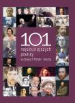 101 najsłynniejszych pisarzy w dziejach Polski i świata. Autor: Ciupał Marzena, Kozioł Magdalena, Peter Monika, Piekara Magdalena, Plutecka Agnieszka. Dadada.pl Okładka książki 101 najsłynniejszych pisarzy w dziejach Polski i świata