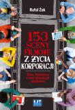 153 sceny filmowe z życia korporacji. Autor: Rafał Żak. Dadada.pl Okładka książki 153 sceny filmowe z życia korporacji