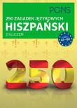 250 zagadek językowych hiszpański z kluczem. Autor: Ivan Reymondez Fernandez. Dadada.pl Okładka książki 250 zagadek językowych hiszpański z kluczem