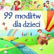 99 modlitw dla dzieci. Autor: Juliet David. Dadada.pl Okładka książki 99 modlitw dla dzieci