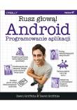 Android Programowanie aplikacji. Rusz głową!. Autor: Griffiths Dawn, Griffiths David J.. Dadada.pl Okładka książki Android Programowanie aplikacji. Rusz głową!