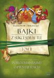 Bajki z sukcesem w tle T.2. Autor: Sławomir Żbikowski. Dadada.pl Okładka książki Bajki z sukcesem w tle T.2