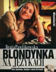 Blondynka na językach niemiecki (2016). Autor: Beata Pawlikowska. Dadada.pl Okładka książki Blondynka na językach niemiecki (2016)