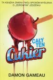 Cały ten cukier. Autor: Gameau Damon. Dadada.pl Okładka książki Cały ten cukier