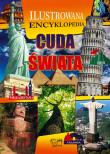 Cuda świata Ilustrowana encyklopedia. Autor: Opracowanie zbiorowe. Dadada.pl Okładka książki Cuda świata Ilustrowana encyklopedia