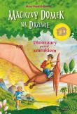 Dinozaury przed zmrokiem. Autor: Mary Pope Osborne. Dadada.pl Okładka książki Dinozaury przed zmrokiem