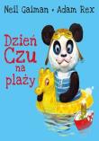 DZIEŃ CZU NA PLAŻY. Autor: Gaiman Neil, Rex Adam. Dadada.pl Okładka książki DZIEŃ CZU NA PLAŻY