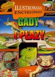 Gady i płazy Ilustrowana encyklopedia. Autor: Opracowanie zbiorowe. Dadada.pl Okładka książki Gady i płazy Ilustrowana encyklopedia