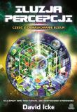 Iluzja percepcji. Cz. 2. Demaskowanie bzdur. Autor: David Icke. Dadada.pl Okładka książki Iluzja percepcji. Cz. 2. Demaskowanie bzdur