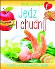Jedz i chudnij. Smak zdrowia. Autor: Beata Woźniak. Dadada.pl Okładka książki Jedz i chudnij. Smak zdrowia