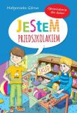 Jestem przedszkolakiem Opowiadania dla dzieci. Autor: Małgorzata Górna. Dadada.pl Okładka książki Jestem przedszkolakiem Opowiadania dla dzieci