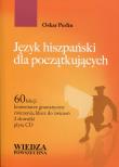 Język hiszpański dla początkujących + CD. Autor: Perlin Oskar. Dadada.pl Okładka książki Język hiszpański dla początkujących + CD