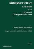 Kodeks cywilny Komentarz Tom2 Własność i inne prawa rzeczowe. Autor: Gudowski Jacek, Rudnicka Jolanta, Rudnicki Grzegorz, Rudnicki Stanisław. Dadada.pl Okładka książki Kodeks cywilny Komentarz Tom2 Własność i inne prawa rzeczowe