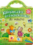 Książeczka przedszkolaka dla malucha od 3 lat. Autor: Opracowanie zbiorowe. Dadada.pl Okładka książki Książeczka przedszkolaka dla malucha od 3 lat