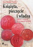 Okładka książki Książęta, pieczęcie i władza