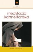 Medytacja karmelitańska. Autor: o. Marian Zawada OCD. Dadada.pl Okładka książki Medytacja karmelitańska