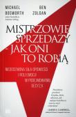 Okładka książki Mistrzowie sprzedaży - jak oni to robią