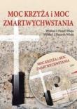 Moc Krzyża i Moc Zmartwychwstania audiobook. Autor: Paweł Wieja, Wieja Henryk. Dadada.pl Okładka książki Moc Krzyża i Moc Zmartwychwstania audiobook