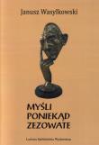 Myśli poniekąd zezowate. Autor: Wasylkowski Janusz. Dadada.pl Okładka książki Myśli poniekąd zezowate