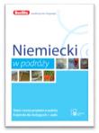 Niemiecki w podróży 3w1 BERLITZ. Autor: Opracowanie zbiorowe. Dadada.pl Okładka książki Niemiecki w podróży 3w1 BERLITZ