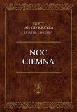 Noc ciemna. Autor: Św. Jan od Krzyża. Dadada.pl Okładka książki Noc ciemna