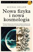Nowa fizyka i nowa teologia. Autor: Michał Heller. Dadada.pl Okładka książki Nowa fizyka i nowa teologia