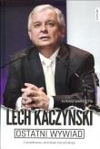 Ostatni wywiad Lech Kaczyński. Autor: Lech Kaczyński, Łukasz Warzecha. Dadada.pl Okładka książki Ostatni wywiad Lech Kaczyński