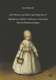 Pan Mozart pan Bach pani Reginka ja. Autor: dr Jan Falkowski. Dadada.pl Okładka książki Pan Mozart pan Bach pani Reginka ja