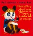 Pierwszy dzień Czu w szkole. Autor: Gaiman Neil, Rex Adam. Dadada.pl Okładka książki Pierwszy dzień Czu w szkole