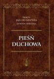 Pieśń duchowa. Autor: Św. Jan od Krzyża. Dadada.pl Okładka książki Pieśń duchowa
