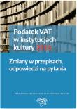 Podatek VAT w instytucjach kultury 2016. Autor: Magdziarz Grzegorz, Pietrzak Urszula. Dadada.pl Okładka książki Podatek VAT w instytucjach kultury 2016