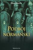 Podbój normański. Autor: Marc Morris. Dadada.pl Okładka książki Podbój normański