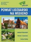 Powiat lidzbarski na weekend. Autor: praca zbiorowa. Dadada.pl Okładka książki Powiat lidzbarski na weekend