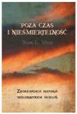 Poza czas i nieśmiertelność. Autor: Brian L. Weiss. Dadada.pl Okładka książki Poza czas i nieśmiertelność
