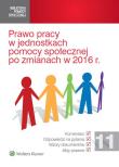Prawo pracy w jednostkach pomocy społecznej 2016. Autor: praca zbiorowa. Dadada.pl Okładka książki Prawo pracy w jednostkach pomocy społecznej 2016