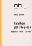 Ratunkiem jest tylko poezja. Autor: Kłosiński Michał. Dadada.pl Okładka książki Ratunkiem jest tylko poezja