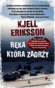 Ręka, która zadrży. Autor: Kjell Eriksson. Dadada.pl Okładka książki Ręka, która zadrży