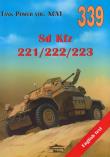 Sd.kfz 221/222/223 .Tank Power Vol. XCVI 339. Autor: Janusz Ledwoch. Dadada.pl Okładka książki Sd.kfz 221/222/223 .Tank Power Vol. XCVI 339