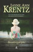 Siostrzyczki. Autor: Jayne Ann Krentz. Dadada.pl Okładka książki Siostrzyczki