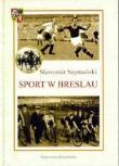 Okładka książki Sport w Breslau - Sławomir Szymański